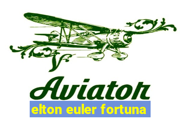 elton euler fortuna